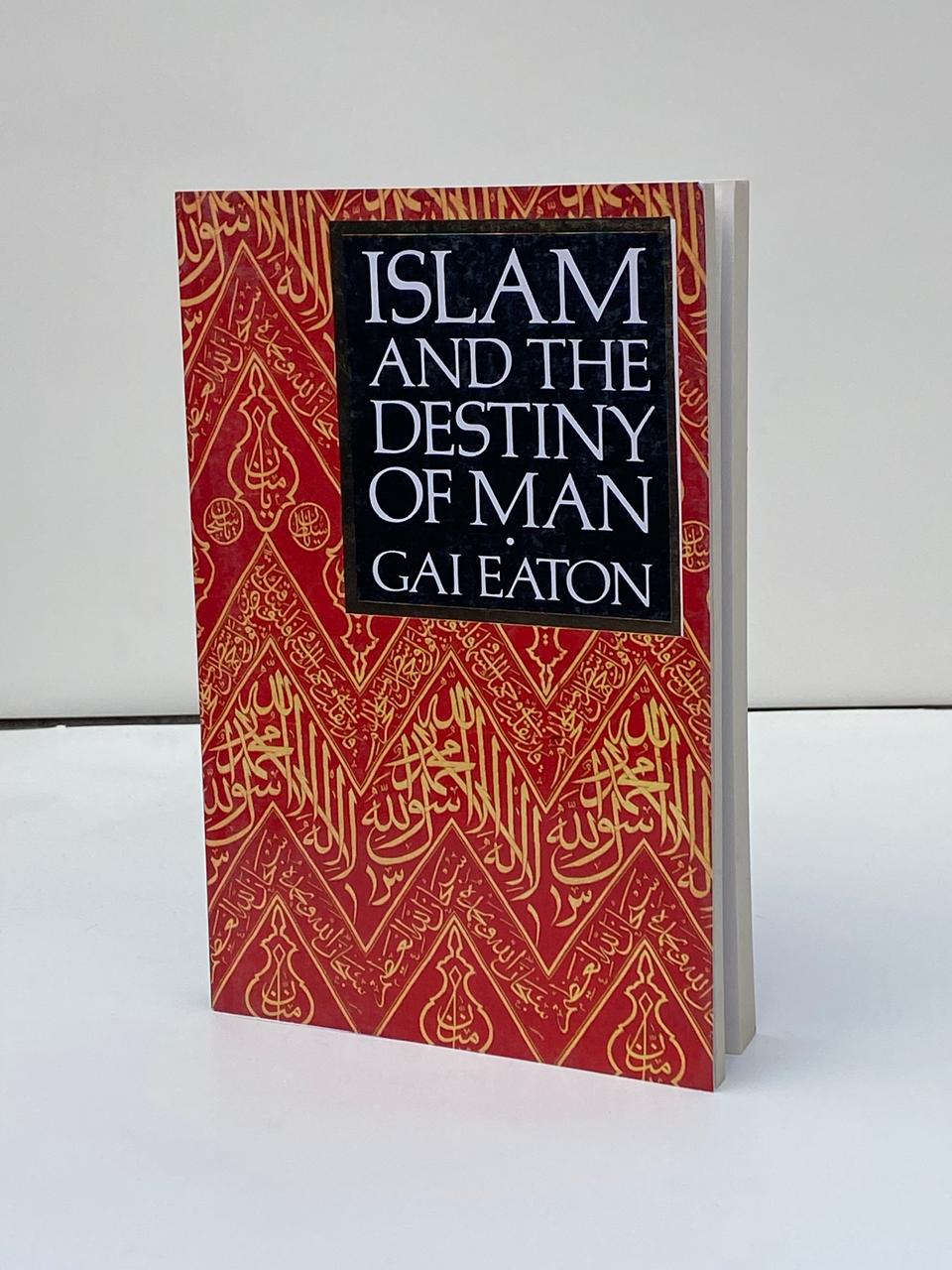 Islam and the Destiny of Man
